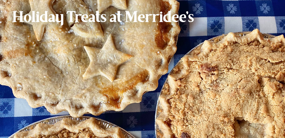 Holiday pies at Merridee's